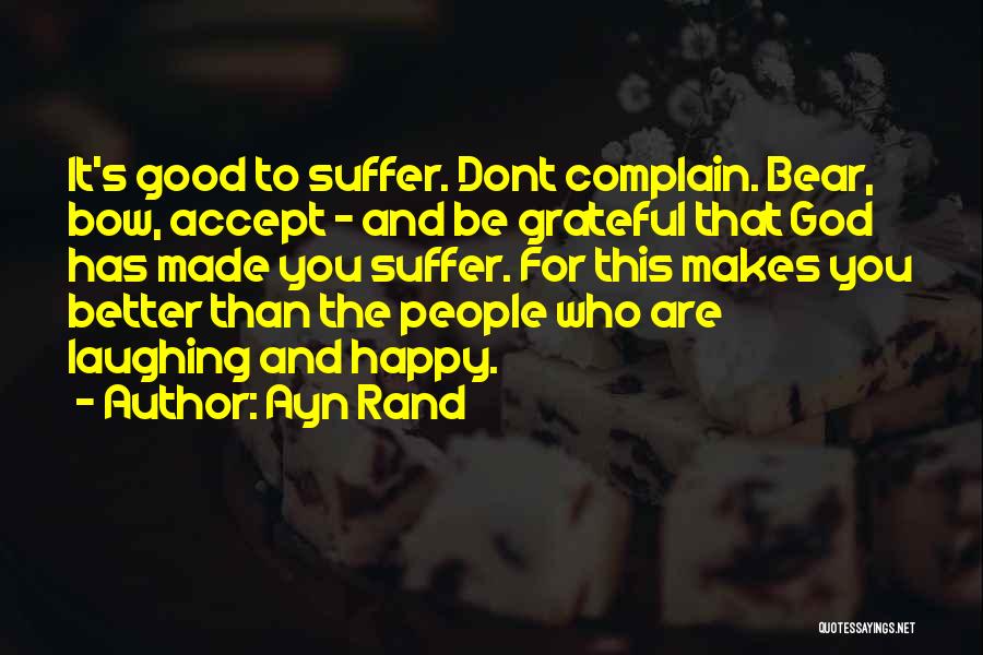 Laughing And Happy Quotes By Ayn Rand