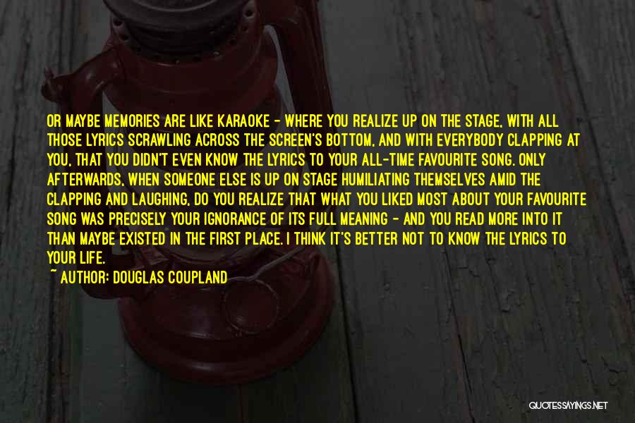 Laughing And Life Quotes By Douglas Coupland