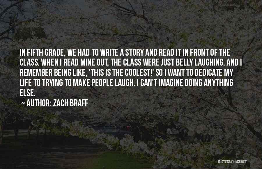 Laughing And Life Quotes By Zach Braff