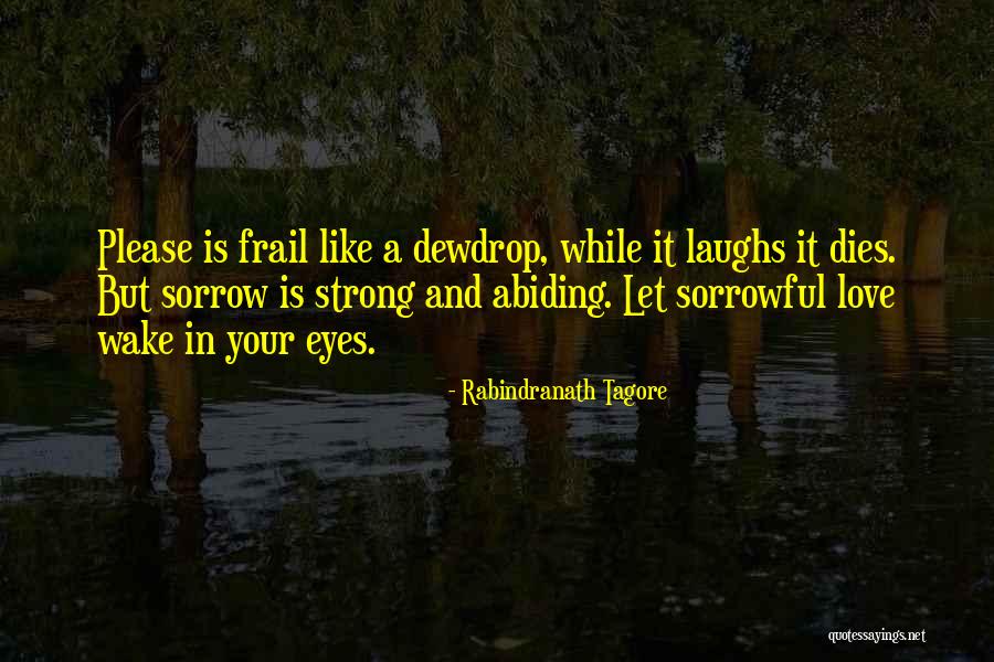 Laughing And Love Quotes By Rabindranath Tagore Laughing And Love Quotes By Rabindranath Tagore