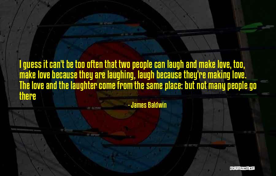 Laughing And Relationships Quotes By James Baldwin Laughing And Relationships Quotes By James Baldwin