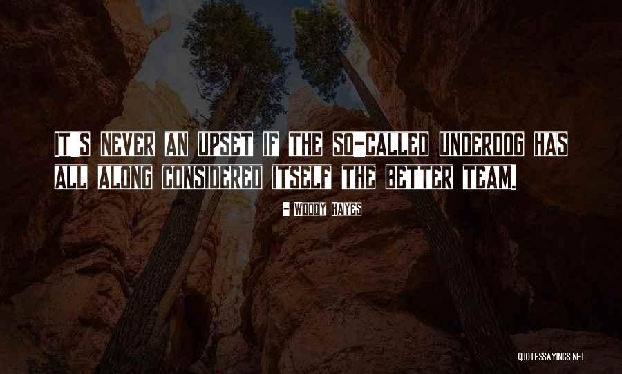 Laughing And Relationships Quotes By Woody Hayes Laughing And Relationships Quotes By Woody Hayes