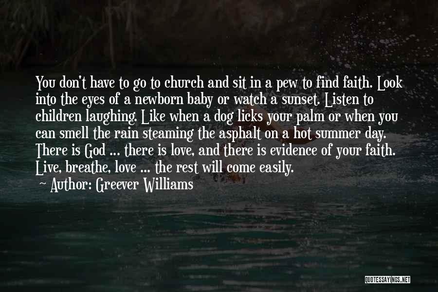 Laughing And Summer Quotes By Greever Williams