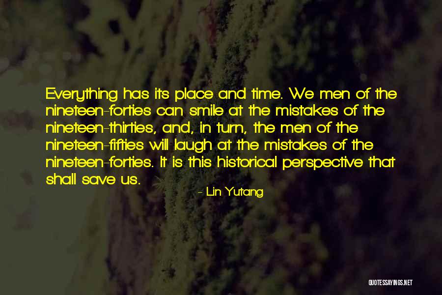 Laughing At Mistakes Quotes By Lin Yutang Laughing At Mistakes Quotes By Lin Yutang