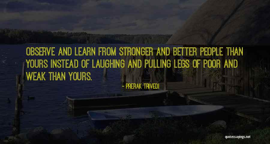 Laughing At Mistakes Quotes By Prerak Trivedi Laughing At Mistakes Quotes By Prerak Trivedi
