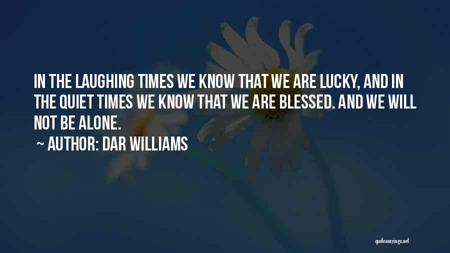 Laughing At One's Self Quotes By Dar Williams