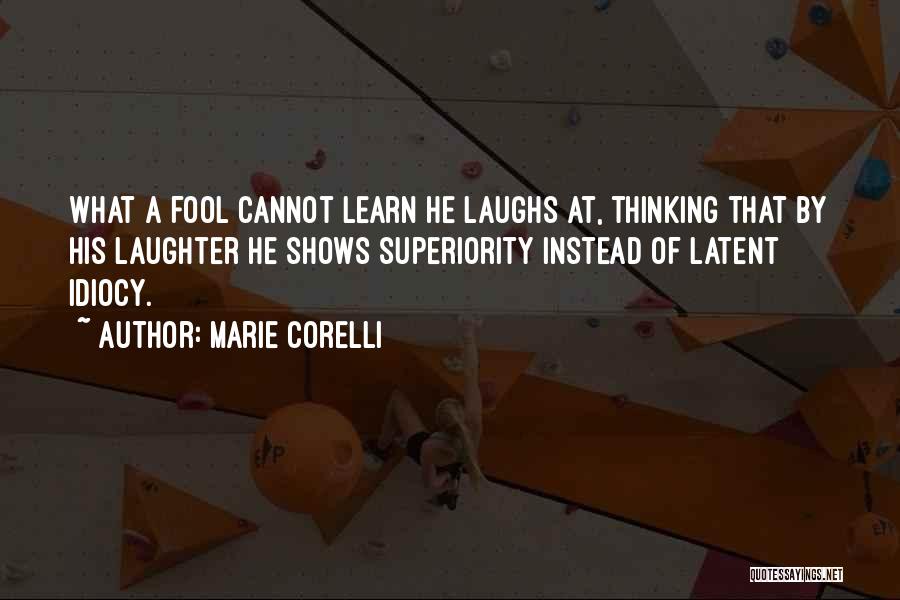 Laughing At One's Self Quotes By Marie Corelli