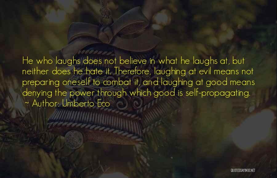 Laughing At Oneself Quotes By Umberto Eco