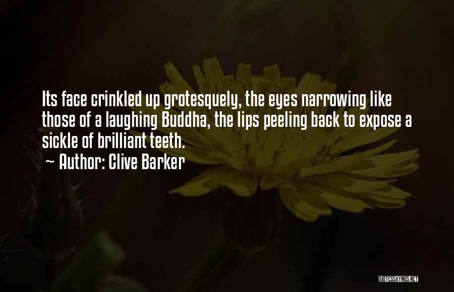 Laughing Buddha Quotes By Clive Barker