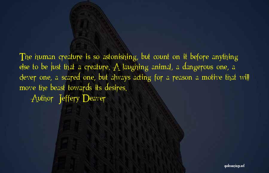 Laughing For No Reason Quotes By Jeffery Deaver