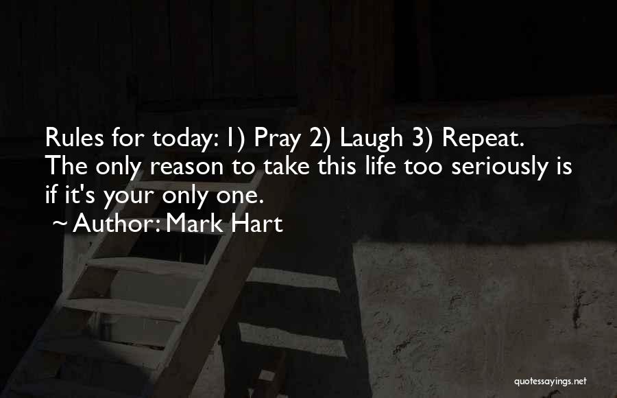 Laughing For No Reason Quotes By Mark Hart