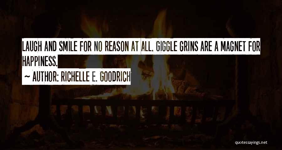 Laughing For No Reason Quotes By Richelle E. Goodrich