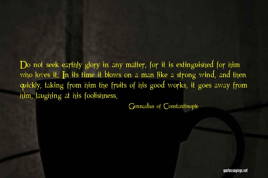 Laughing Good For Quotes By Gennadius Of Constantinople Laughing Good For Quotes By Gennadius Of Constantinople