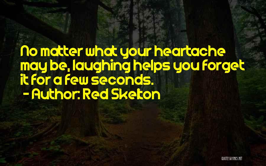 Laughing Helps Quotes By Red Skelton