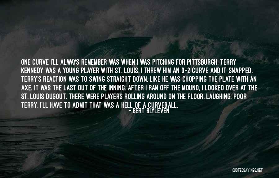 Laughing It Off Quotes By Bert Blyleven Laughing It Off Quotes By Bert Blyleven