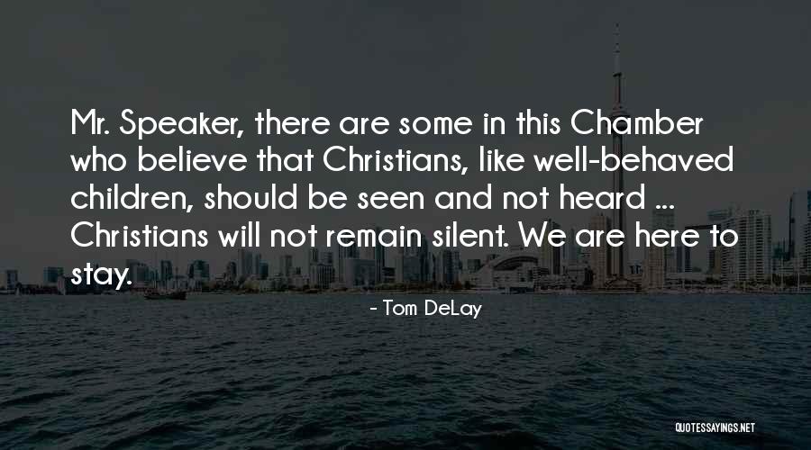 Laughing Like A Child Quotes By Tom DeLay Laughing Like A Child Quotes By Tom DeLay
