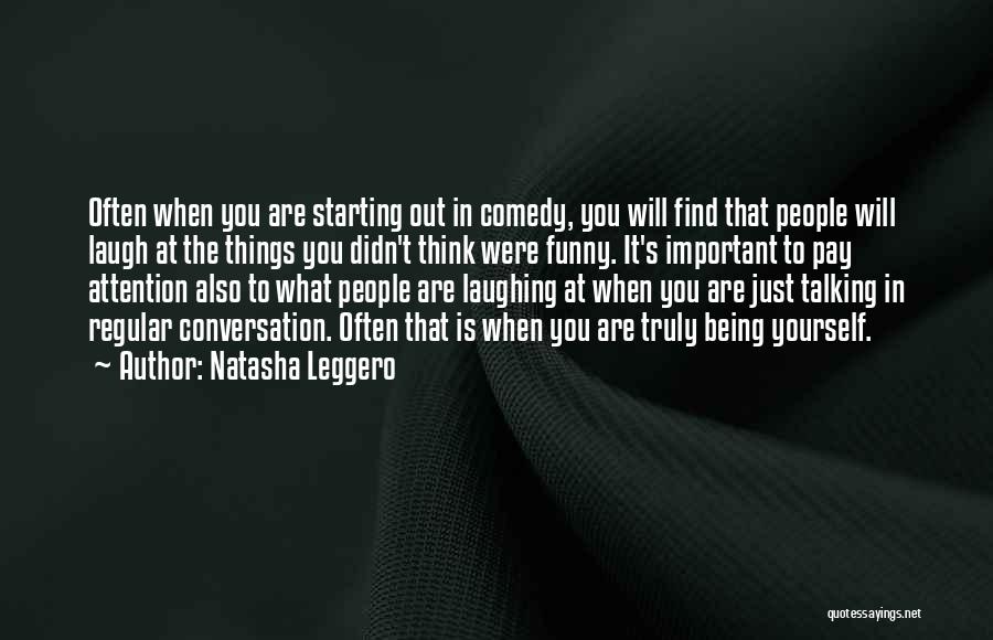 Laughing Often Quotes By Natasha Leggero