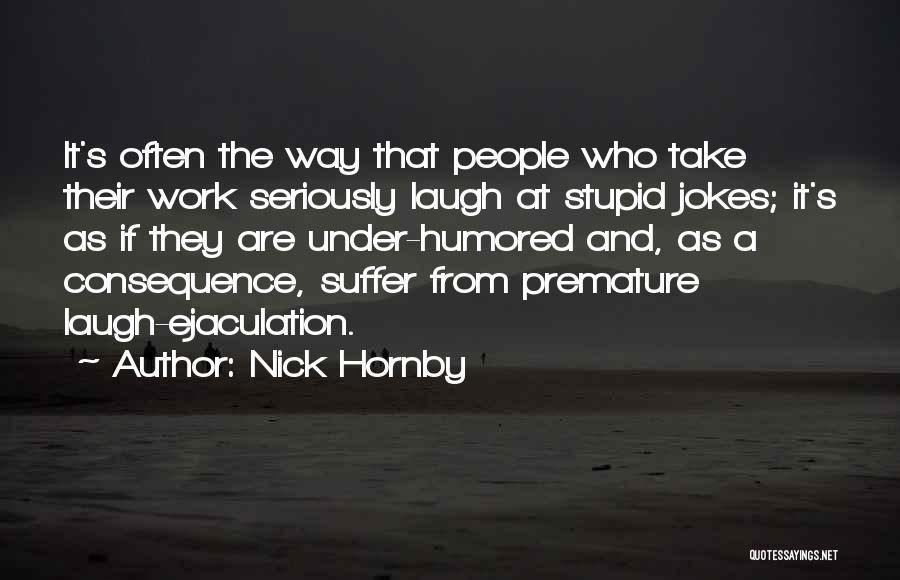 Laughing Often Quotes By Nick Hornby