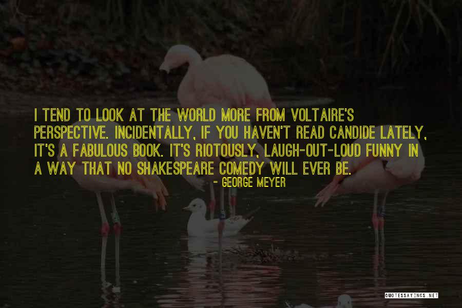Laughing Out Loud Quotes By George Meyer Laughing Out Loud Quotes By George Meyer