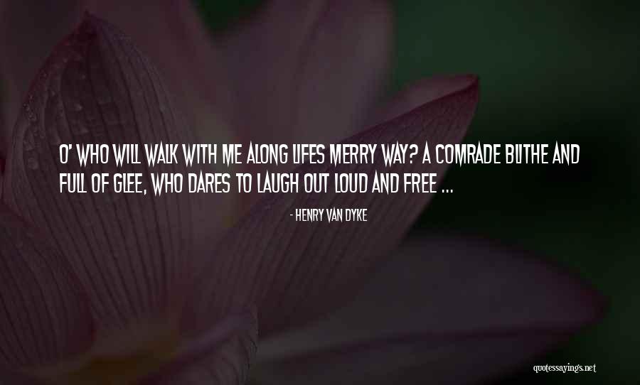 Laughing Out Loud Quotes By Henry Van Dyke Laughing Out Loud Quotes By Henry Van Dyke