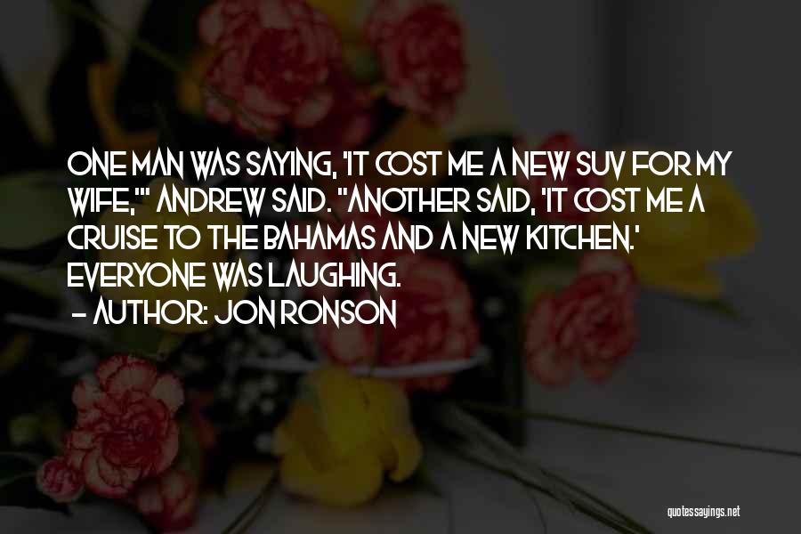 Laughing Saying And Quotes By Jon Ronson