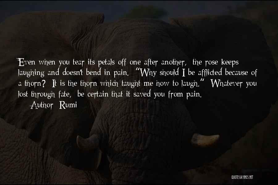Laughing Through The Pain Quotes By Rumi