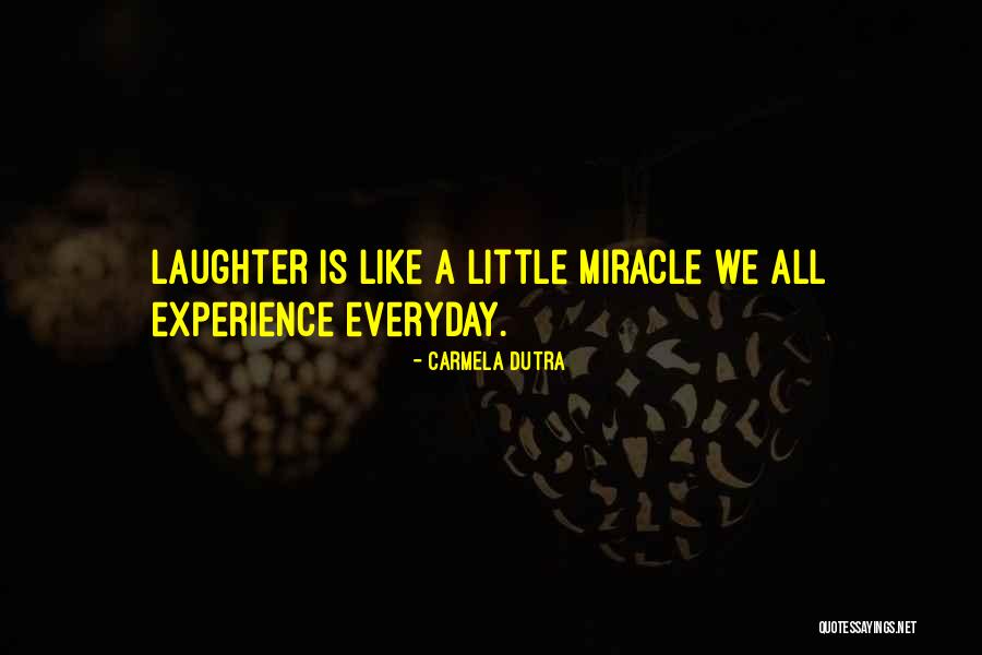 Laughing Together Quotes By Carmela Dutra Laughing Together Quotes By Carmela Dutra