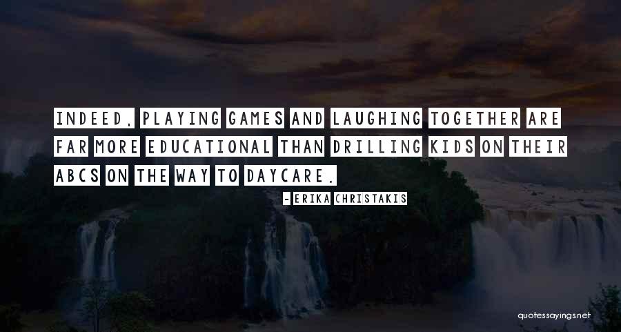 Laughing Together Quotes By Erika Christakis Laughing Together Quotes By Erika Christakis