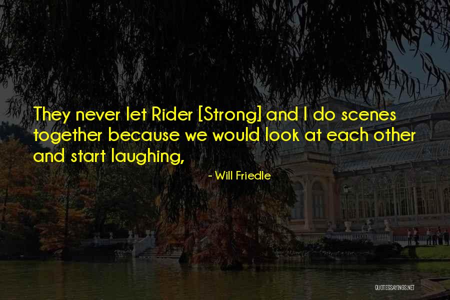 Laughing Together Quotes By Will Friedle Laughing Together Quotes By Will Friedle