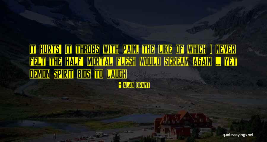 Laughing Until It Hurts Quotes By Alan Grant Laughing Until It Hurts Quotes By Alan Grant