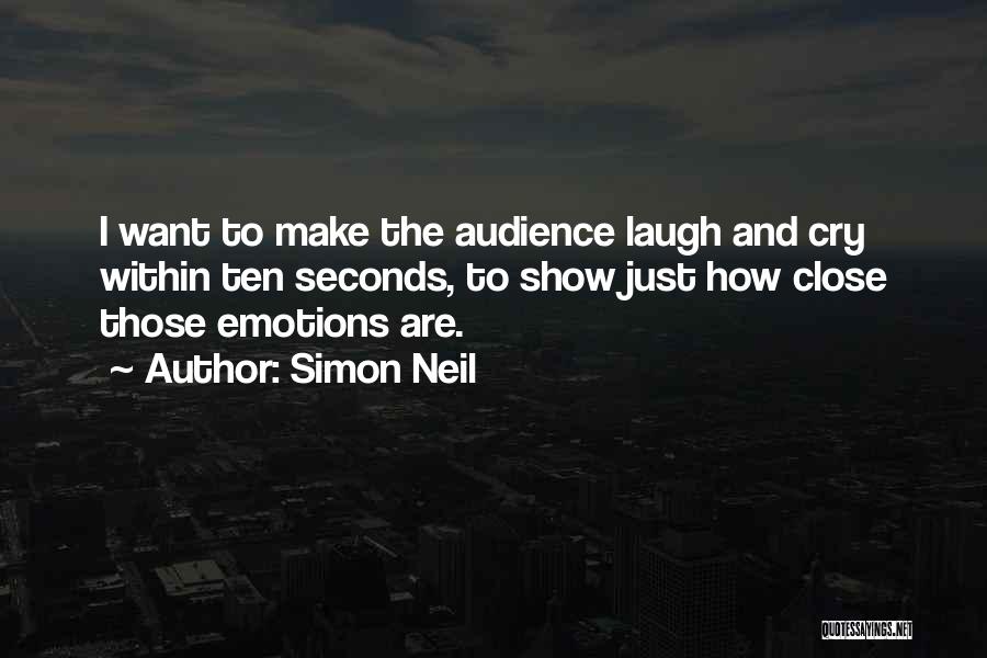 Laughing Until You Cry Quotes By Simon Neil