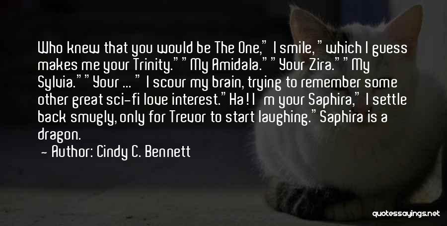 Laughing With Someone You Love Quotes By Cindy C. Bennett