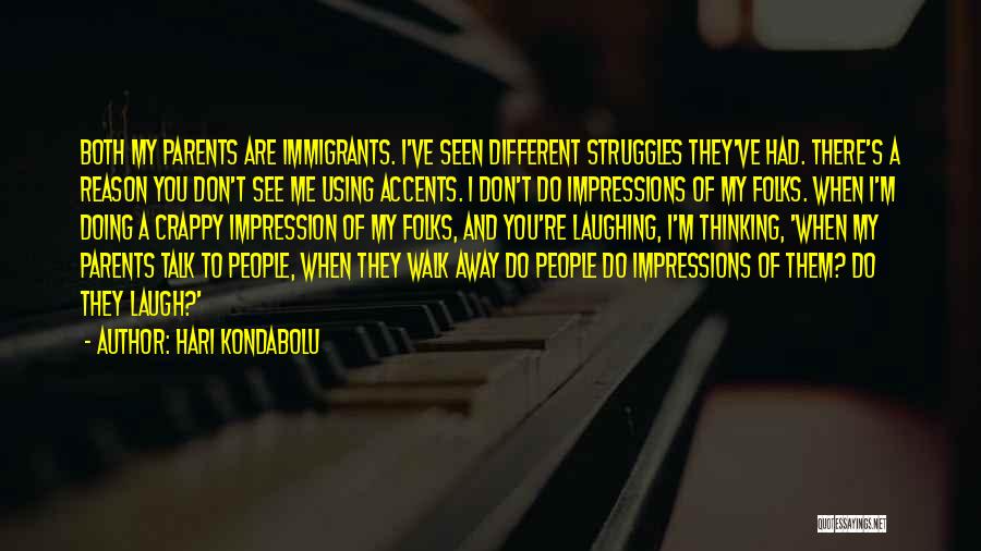 Laughing Without Reason Quotes By Hari Kondabolu