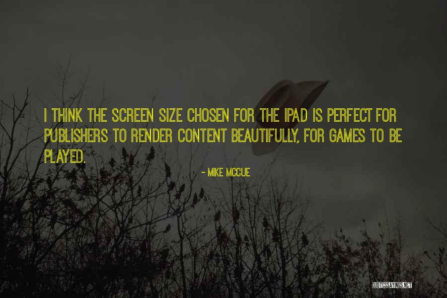Laughlin Ca Quotes By Mike McCue Laughlin Ca Quotes By Mike McCue