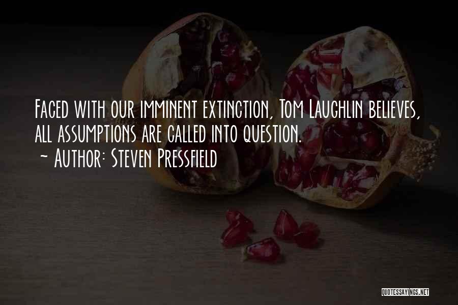 Laughlin Quotes By Steven Pressfield