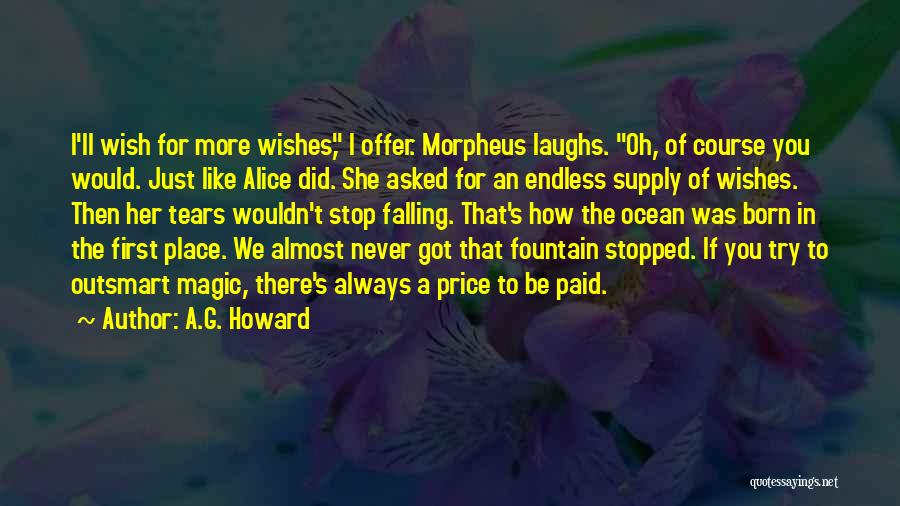 Laughs Tears Quotes By A.G. Howard