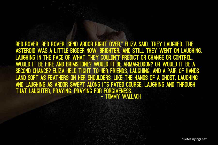 Laughter And Best Friends Quotes By Tommy Wallach Laughter And Best Friends Quotes By Tommy Wallach