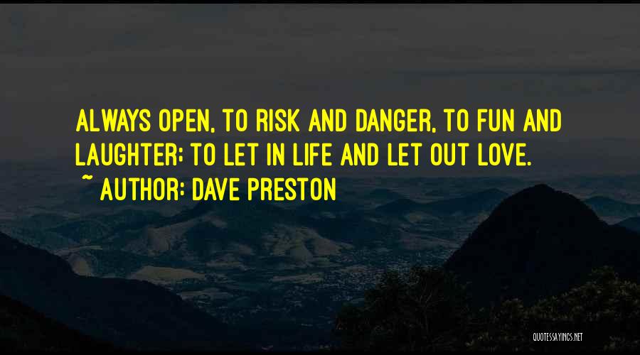 Laughter And Fun Quotes By Dave Preston