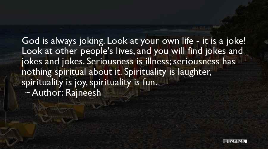 Laughter And Fun Quotes By Rajneesh