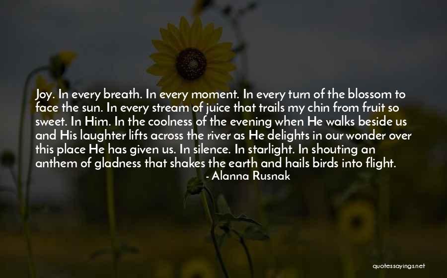 Laughter And God Quotes By Alanna Rusnak Laughter And God Quotes By Alanna Rusnak