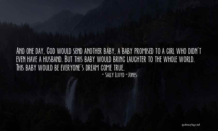 Laughter And God Quotes By Sally Lloyd-Jones Laughter And God Quotes By Sally Lloyd-Jones