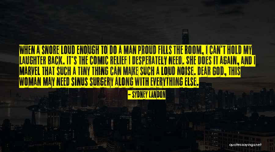 Laughter And God Quotes By Sydney Landon Laughter And God Quotes By Sydney Landon