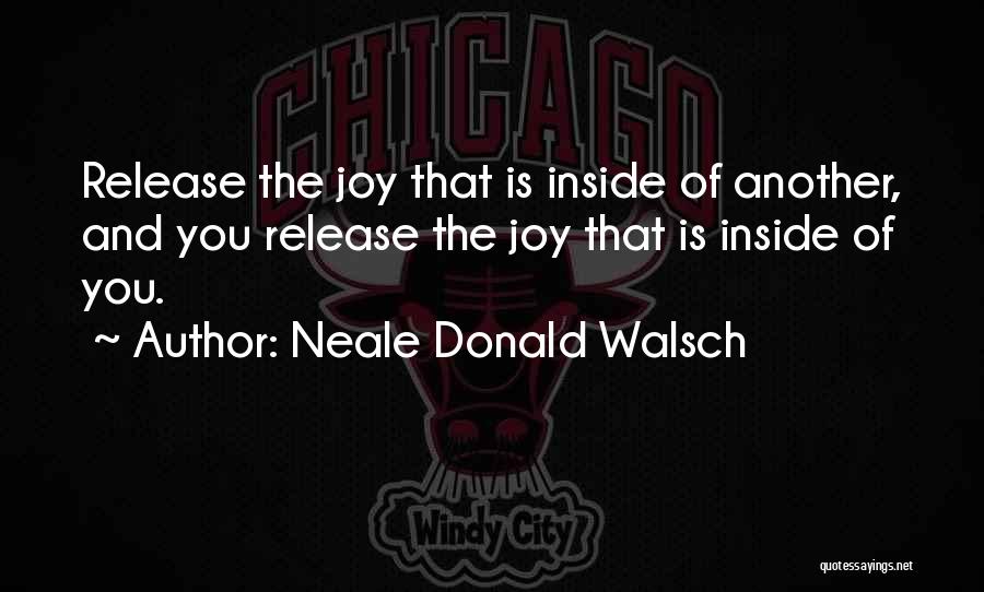 Laughter And Happiness Quotes By Neale Donald Walsch