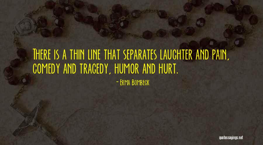 Laughter And Humor Quotes By Erma Bombeck Laughter And Humor Quotes By Erma Bombeck