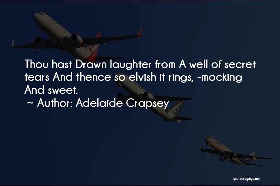 Laughter And Joy Quotes By Adelaide Crapsey