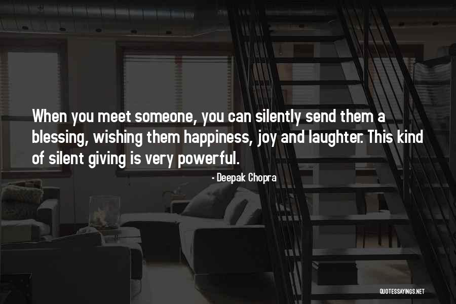 Laughter And Joy Quotes By Deepak Chopra