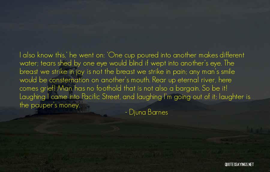 Laughter And Joy Quotes By Djuna Barnes Laughter And Joy Quotes By Djuna Barnes