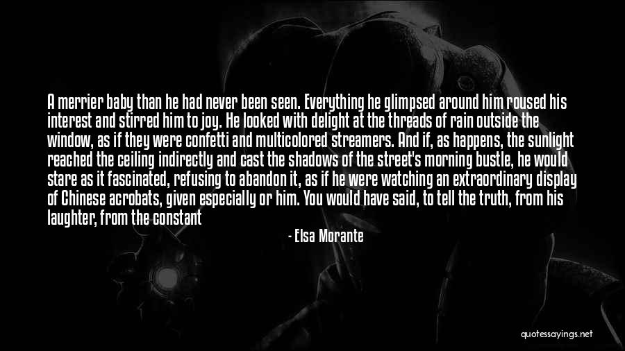 Laughter And Joy Quotes By Elsa Morante Laughter And Joy Quotes By Elsa Morante
