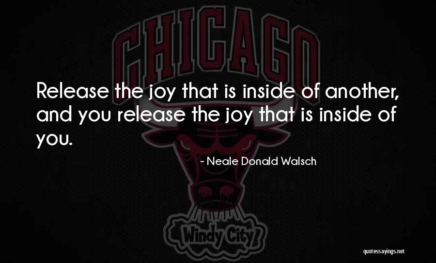 Laughter And Joy Quotes By Neale Donald Walsch