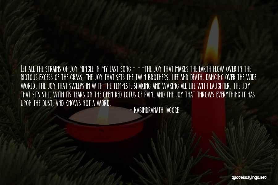 Laughter And Joy Quotes By Rabindranath Tagore Laughter And Joy Quotes By Rabindranath Tagore